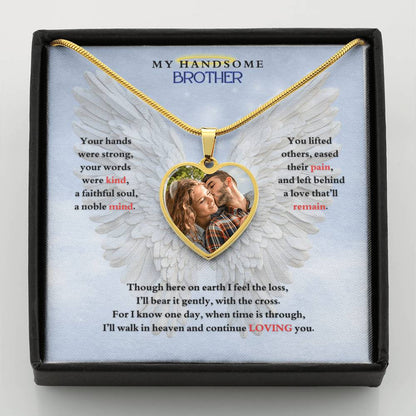 IN LOVING MEMORY OF MY HANDSOME BROTHER HEART NECKLACE