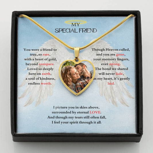 IN LOVING MEMORY OF MY SPECIAL FRIEND HEART NECKLACE