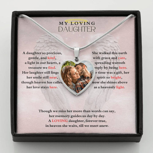 IN LOVING MEMORY OF MY LOVING DAUGHTER HEART NECKLACE